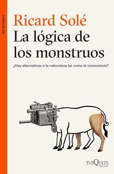 LÓGICA DE LOS MONSTRUOS, LA | 9788490663226 | SOLÉ, RICARD | Llibreria Aqualata | Comprar llibres en català i castellà online | Comprar llibres Igualada