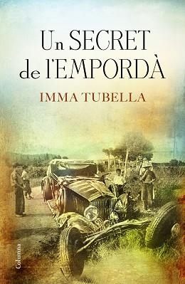 UN SECRET DE L'EMPORDÀ | 9788466421003 | TUBELLA, IMMA | Llibreria Aqualata | Comprar llibres en català i castellà online | Comprar llibres Igualada