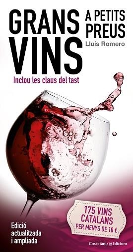 GRANS VINS A PETITS PREUS | 9788490345047 | ROMERO GARRIDO, LLUÍS | Llibreria Aqualata | Comprar llibres en català i castellà online | Comprar llibres Igualada