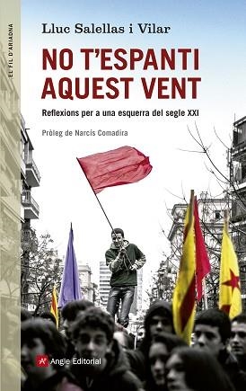 NO T'ESPANTI AQUEST VENT | 9788415307310 | SALELLAS I VILAR, LLUC | Llibreria Aqualata | Comprar llibres en català i castellà online | Comprar llibres Igualada