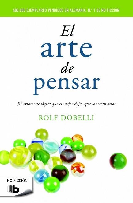 ARTE DE PENSAR, EL | 9788490702161 | DOBELLI, ROLF | Llibreria Aqualata | Comprar llibres en català i castellà online | Comprar llibres Igualada