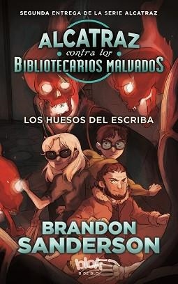 ALCATRAZ CONTRA LOS BIBLIOTECARIOS MALVADOS 2. LOS HUESOS DEL ESCRIBA | 9788416712120 | SANDERSON, BRANDON | Llibreria Aqualata | Comprar llibres en català i castellà online | Comprar llibres Igualada