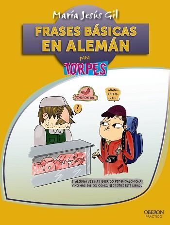 FRASES BÁSICAS EN ALEMÁN | 9788441538344 | GIL VALDÉS, MARÍA JESÚS | Llibreria Aqualata | Comprar llibres en català i castellà online | Comprar llibres Igualada