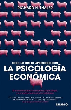 TODO LO QUE HE APRENDIDO CON LA PSICOLOGÍA ECONÓMICA | 9788423425549 | THALER, RICHARD H. | Llibreria Aqualata | Comprar llibres en català i castellà online | Comprar llibres Igualada