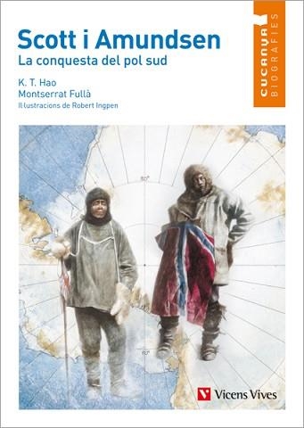 SCOTT I AMUNDSEN (CUCANYA-BIOGRAFIES) | 9788468213897 | HAO, KUANG TSAE / FULLA BOMBARDO, MONTSERRAT | Llibreria Aqualata | Comprar llibres en català i castellà online | Comprar llibres Igualada