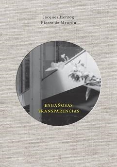 ENGAÑOSAS TRANSPARENCIAS | 9788425229954 | HERZOG, JACQUES | Llibreria Aqualata | Comprar llibres en català i castellà online | Comprar llibres Igualada