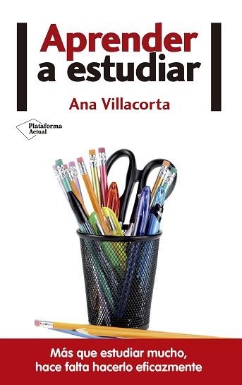 APRENDER A ESTUDIAR | 9788416820146 | VILLACORTA LINAZA, ANA | Llibreria Aqualata | Comprar llibres en català i castellà online | Comprar llibres Igualada