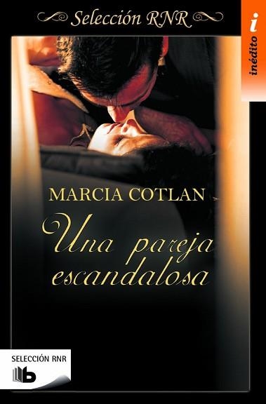 UNA PAREJA ESCANDALOSA (SELECCIÓN RNR) | 9788490702840 | COTLAN, MARCIA | Llibreria Aqualata | Comprar llibres en català i castellà online | Comprar llibres Igualada