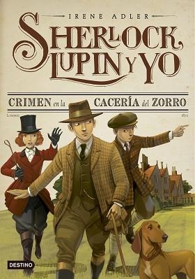 SHERLOCK, LUPIN Y YO 9. CRIMEN EN LA CACERÍA DEL ZORRO | 9788408160335 | ADLER, IRENE  | Llibreria Aqualata | Comprar llibres en català i castellà online | Comprar llibres Igualada