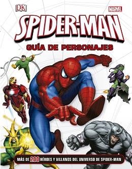 SPIDER-MAN. GUÍA DE PERSONAJES | 9788415343899 | MARVEL/DANIEL WALLACE | Llibreria Aqualata | Comprar llibres en català i castellà online | Comprar llibres Igualada