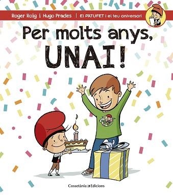 PER MOLTS ANYS, UNAI! | 9788490345184 | ROIG CÉSAR, ROGER | Llibreria Aqualata | Comprar llibres en català i castellà online | Comprar llibres Igualada