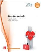 ATENCION SANITARIA.GRADO MEDIO | 9788448171391 | PÉREZ DE LA PLAZA, EVANGELINA / FERNÁNDEZ ESPINOSA, ANA Mª / SÁNCHEZ CHAPADO, JUAN CARLOS | Llibreria Aqualata | Comprar llibres en català i castellà online | Comprar llibres Igualada