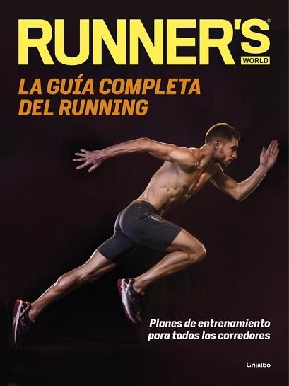 GUÍA COMPLETA DEL RUNNING, LA | 9788416449699 | RUNNER'S WORLD | Llibreria Aqualata | Comprar llibres en català i castellà online | Comprar llibres Igualada