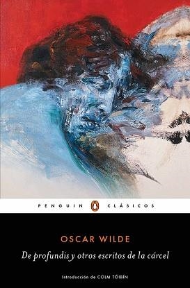 DE PROFUNDIS Y OTROS ESCRITOS DE LA CÁRCEL | 9788491052364 | WILDE, OSCAR | Llibreria Aqualata | Comprar libros en catalán y castellano online | Comprar libros Igualada