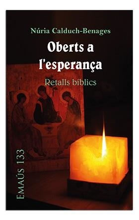 OBERTS A L'ESPERANÇA. RETALLS BÍBLICS | 9788498059229 | CALDUCH-BENAGES, NÚRIA | Llibreria Aqualata | Comprar llibres en català i castellà online | Comprar llibres Igualada