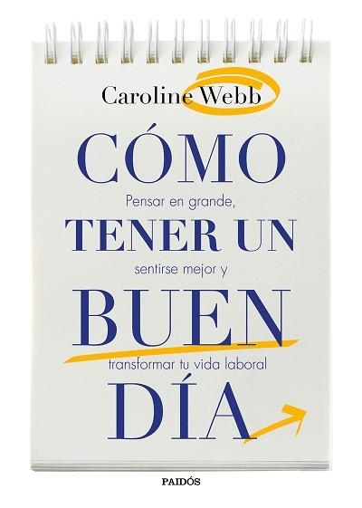 CÓMO TENER UN BUEN DÍA | 9788449332432 | WEBB, CAROLINE | Llibreria Aqualata | Comprar llibres en català i castellà online | Comprar llibres Igualada