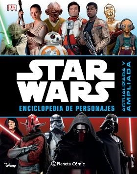 STAR WARS ENCICLOPEDIA DE PERSONAJES (NUEVA EDICIÓN) | 9788416693887 | AA. VV. | Llibreria Aqualata | Comprar llibres en català i castellà online | Comprar llibres Igualada