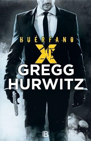 HUÉRFANO X | 9788466659239 | HURWITZ, GREGG ANDREW | Llibreria Aqualata | Comprar llibres en català i castellà online | Comprar llibres Igualada