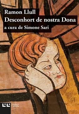 DESCONHORT DE NOSTRA DONA | 9788472268043 | LLULL, RAMON | Llibreria Aqualata | Comprar llibres en català i castellà online | Comprar llibres Igualada