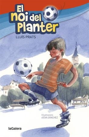 NOI DEL PLANTER, EL | 9788424656904 | PRATS MARTÍNEZ, LLUÍS | Llibreria Aqualata | Comprar libros en catalán y castellano online | Comprar libros Igualada