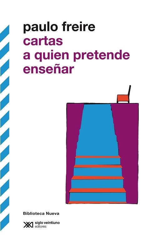 CARTAS A QUIEN PRETENDE ENSEÑAR | 9788415555070 | NEVES FREIRE, PAULO REGLUS | Llibreria Aqualata | Comprar llibres en català i castellà online | Comprar llibres Igualada