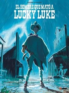 HOMBRE QUE MATÓ A LUCKY LUKE, EL | 9788416435135 | BONHOMME, MATTHIEU | Llibreria Aqualata | Comprar llibres en català i castellà online | Comprar llibres Igualada