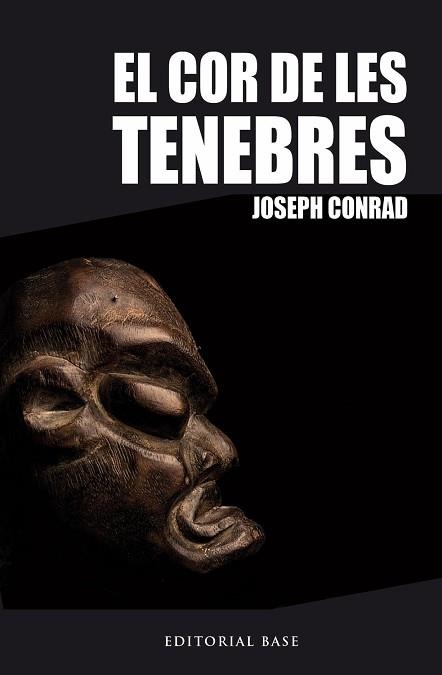 COR DE LES TENEBRES, EL | 9788416166060 | CONRAD, JOSEPH | Llibreria Aqualata | Comprar llibres en català i castellà online | Comprar llibres Igualada