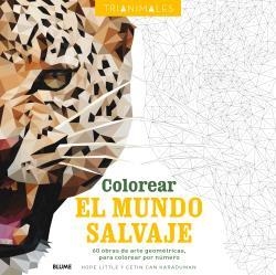 COLOREAR EL MUNDO SALVAJE (TRIANIMALES) | 9788498019360 | Llibreria Aqualata | Comprar llibres en català i castellà online | Comprar llibres Igualada