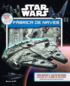 STAR WARS. FÁBRICA DE NAVES | 9788408157045 | STAR WARS | Llibreria Aqualata | Comprar llibres en català i castellà online | Comprar llibres Igualada