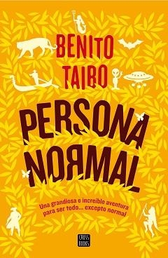 PERSONA NORMAL | 9788408160311 | TAIBO, BENITO | Llibreria Aqualata | Comprar llibres en català i castellà online | Comprar llibres Igualada