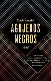 AGUJEROS NEGROS | 9788434424029 | BARTUSIAK, MARCIA | Llibreria Aqualata | Comprar llibres en català i castellà online | Comprar llibres Igualada