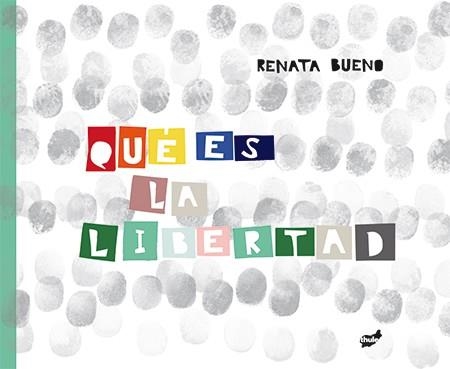 QUÉ ES LA LIBERTAD? | 9788416817047 | BUENO, RENATA | Llibreria Aqualata | Comprar llibres en català i castellà online | Comprar llibres Igualada