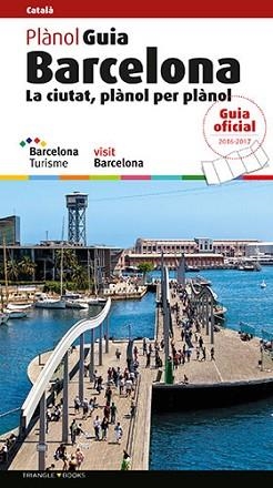 BARCELONA, PLÀNOL GUIA. CATALÀ | 9788484787051 | MOIX PUIG, LLÀTZER / LIZ RODRÍGUEZ, JOSEP/ REGAS IGLESIAS, RICARD | Llibreria Aqualata | Comprar llibres en català i castellà online | Comprar llibres Igualada