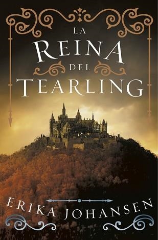 REINA DEL TEARLING, LA (LA REINA DEL TEARLING 1) | 9788415831877 | JOHANSEN, ERIKA | Llibreria Aqualata | Comprar libros en catalán y castellano online | Comprar libros Igualada