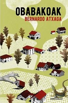 OBABAKOAK | 9788466332309 | ATXAGA, BERNARDO | Llibreria Aqualata | Comprar llibres en català i castellà online | Comprar llibres Igualada