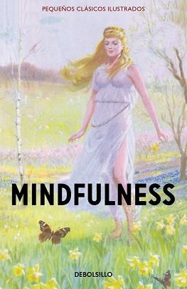 MINDFULNESS (PEQUEÑOS CLÁSICOS ILUSTRADOS) | 9788466335928 | HAZELEY, JASON / MORRIS, JOEL | Llibreria Aqualata | Comprar llibres en català i castellà online | Comprar llibres Igualada