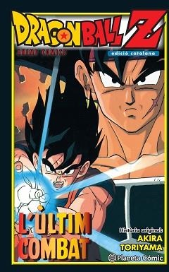 DRAGON BALL  Z. L'ÚLTIM COMBAT | 9788416636471 | TORIYAMA, AKIRA | Llibreria Aqualata | Comprar llibres en català i castellà online | Comprar llibres Igualada