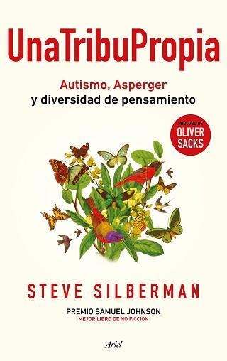 UNA TRIBU PROPIA. AUTISMO Y ASPERGER: OTRAS MANERAS DE ENTENDER EL MUNDO | 9788434423985 | SILBERMAN, STEVE | Llibreria Aqualata | Comprar llibres en català i castellà online | Comprar llibres Igualada