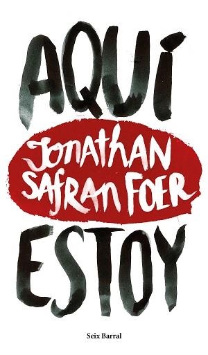 AQUÍ ESTOY | 9788432229602 | FOER, JONATHAN SAFRAN  | Llibreria Aqualata | Comprar llibres en català i castellà online | Comprar llibres Igualada