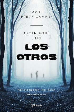 OTROS, LOS. ESTÁN AQUÍ SON LOS OTROS | 9788408161578 | PÉREZ CAMPOS, JAVIER | Llibreria Aqualata | Comprar llibres en català i castellà online | Comprar llibres Igualada