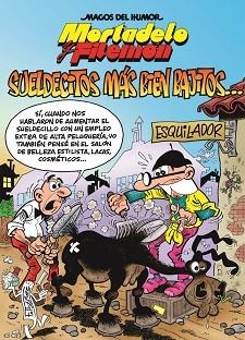 MORTADELO Y FILEMÓN. SUELDECITOS MÁS BIEN BAJITOS! (MAGOS DEL HUMOR 178) | 9788466657334 | IBÁÑEZ, FRANCISCO | Llibreria Aqualata | Comprar llibres en català i castellà online | Comprar llibres Igualada