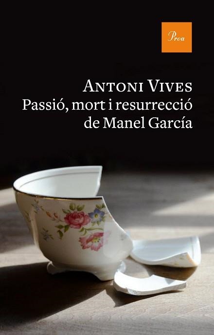 PASSIÓ, MORT I RESURRECCIÓ DE MANEL GARCIA | 9788475886312 | VIVES, ANTONI | Llibreria Aqualata | Comprar llibres en català i castellà online | Comprar llibres Igualada