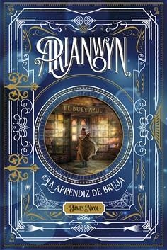 ARIANWYN, LA APRENDIZ DE BRUJA | 9788424658700 | NICOL, JAMES | Llibreria Aqualata | Comprar llibres en català i castellà online | Comprar llibres Igualada