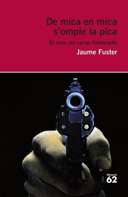 DE MICA EN MICA S'OMPLE LA PICA | 9788415954354 | FUSTER, JAUME | Llibreria Aqualata | Comprar llibres en català i castellà online | Comprar llibres Igualada