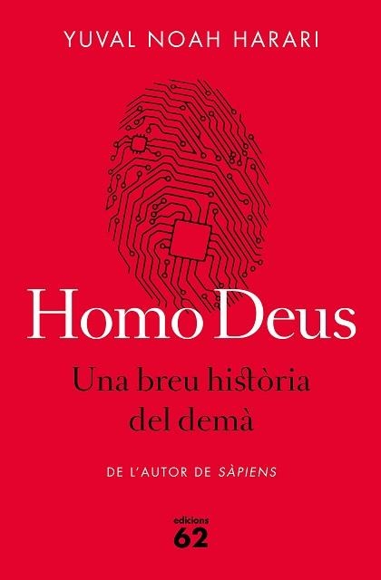 HOMO DEUS. UNA BREU HISTÒRIA DEL DEMÀ | 9788429775273 | HARARI, YUVAL NOAH  | Llibreria Aqualata | Comprar llibres en català i castellà online | Comprar llibres Igualada