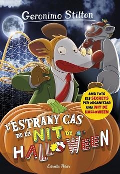 GERONIMO STILTON 29. L'ESTRANY CAS DE LA NIT DE HALLOWEEN | 9788491370437 | GERONIMO STILTON | Llibreria Aqualata | Comprar llibres en català i castellà online | Comprar llibres Igualada