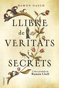 LLIBRE DE VERITATS I SECRETS | 9788466421379 | GASCH, RAMON  | Llibreria Aqualata | Comprar llibres en català i castellà online | Comprar llibres Igualada