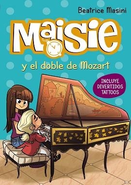 MAISIE Y EL DOBLE DE MOZART | 9788469809143 | MASINI, BEATRICE | Llibreria Aqualata | Comprar libros en catalán y castellano online | Comprar libros Igualada