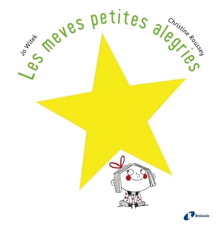 MEVES PETITES ALEGRIES, LES | 9788499067100 | WITEK, JO | Llibreria Aqualata | Comprar llibres en català i castellà online | Comprar llibres Igualada