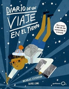 DIARIO DE UN VIAJE EN EL TIEMPO | 9788408148043 | LONG, DAVID / STEVENSON, NICHOLAS | Llibreria Aqualata | Comprar llibres en català i castellà online | Comprar llibres Igualada